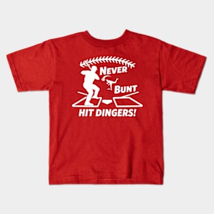 Funny Baseball Never Bunt Hit Dingers Kids T-Shirt